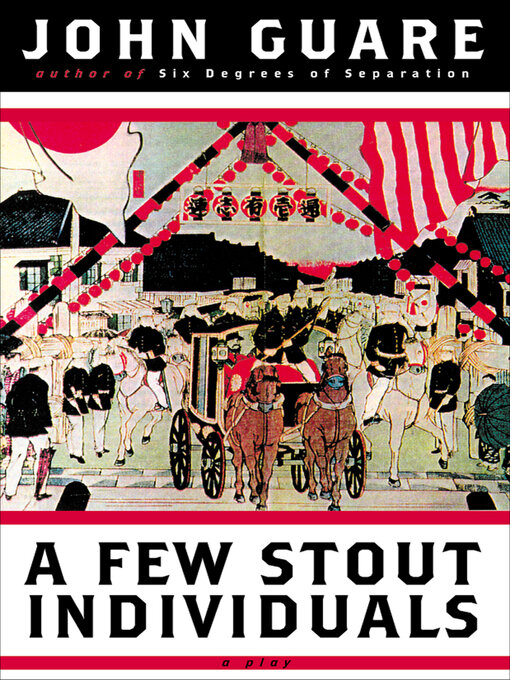 Title details for A Few Stout Individuals by John Guare - Available